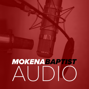 Mokena Baptist Audio