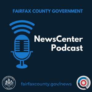 Fairfax County NewsCenter Podcast by Fairfax County Government