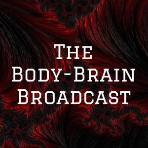 The Body-Brain Broadcast