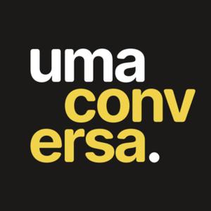Uma Conversa - Podcast