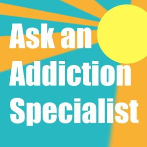 Ask An Addiction Specialist