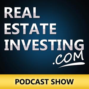 RealEstateInvesting.com Podcast: Real Estate Investing | Passive Investment | Investor Strategies