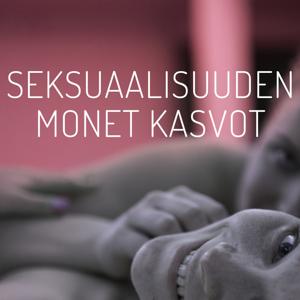 Seksuaalisuuden monet kasvot