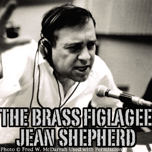 The Brass Figlagee by Jean Shepherd