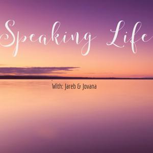 Speaking Life