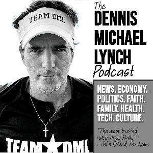 The Dennis Michael Lynch Podcast