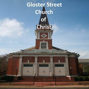 Wednesday Video Bible Class-Gloster Street Church of Christ