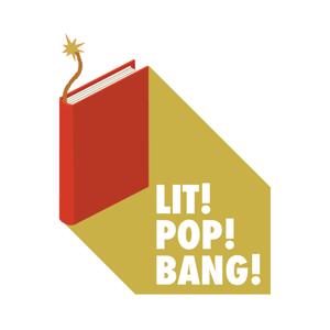 Lit!Pop!Bang!