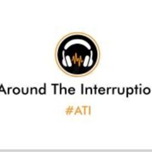 Around The Interruption