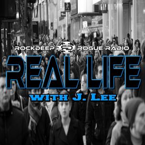 REAL LIFE with J. Lee