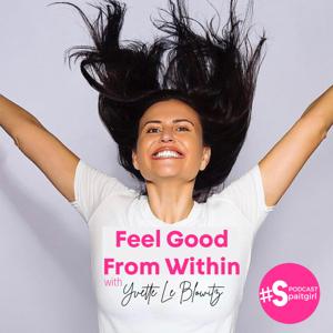 Feel Good From Within with Yvette Le Blowitz - #spaitgirl podcast