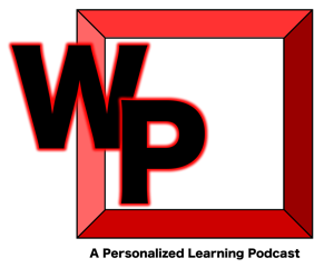 Westside Personalized: A Personalized Learning Podcast