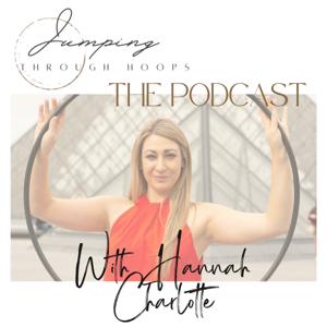 Jumping Through Hoops with Hannah Charlotte