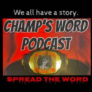 CHAMP'S WORD PODCAST