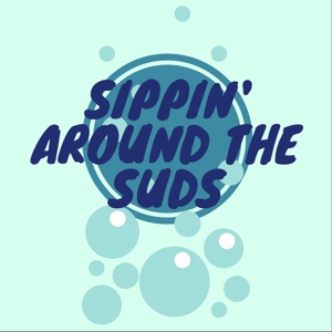 Sippin' Around the Suds