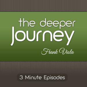 The Deeper Journey