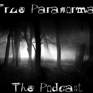 True Paranormal - The Podcast by Leo Rizzuti