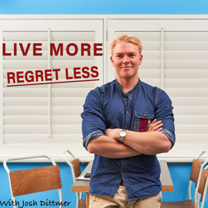 Live More, Regret Less