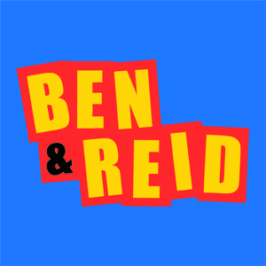 Ben & Reid