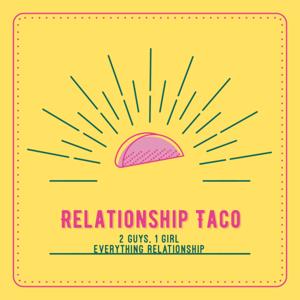 Relationship Taco