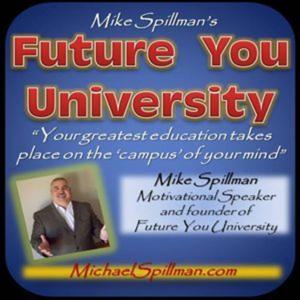 Mike Spillman's Future You University