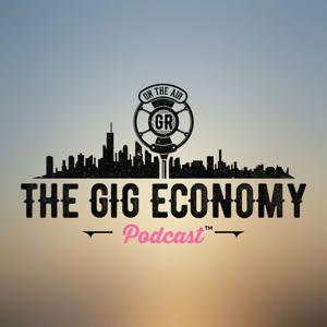 The GIG Economy Podcast by The Gig Economy Podcast