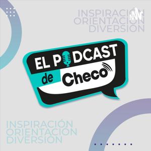 EL PODCAST DE CHECO