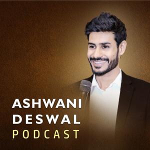 Ashwani Deswal's Podcast