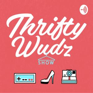 ThriftyWudz Podcast - a Resellers Journey