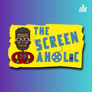 The Screenaholic