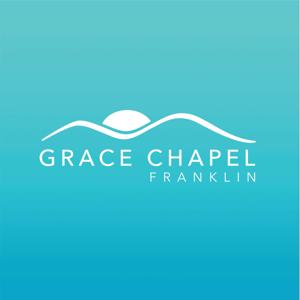 Grace Chapel Church Podcast | Franklin, TN by Grace Chapel Church Podcast | Franklin, TN