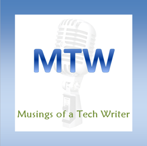 Musings of a Tech Writer Podcast