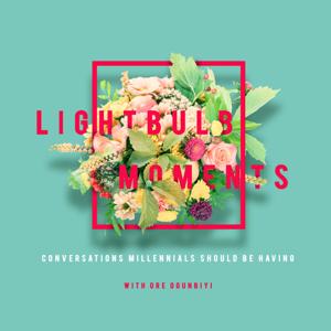 Lightbulb Moments: Conversations Millennials Should Be Having