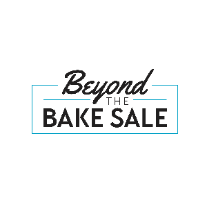 Beyond the Bake Sale