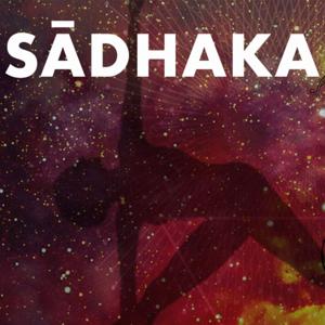 SĀDHAKA: The Seeker's Podcast