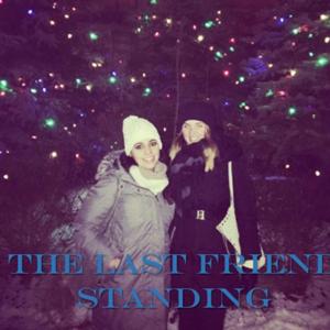 The Last Friend Standing