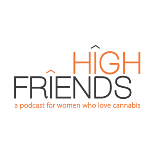 High Friends Podcast