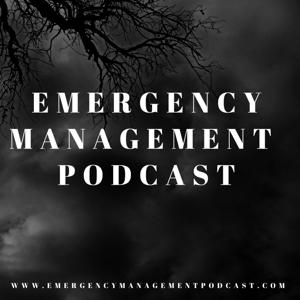 Emergency Management Podcast by Stuart Walker