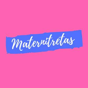 Maternitretas