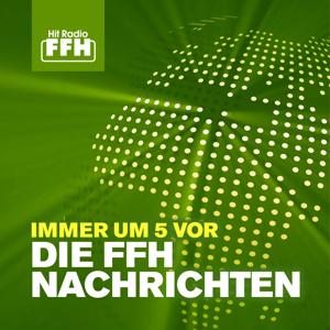 FFH Nachrichten-Podcast: News aus Hessen, Deutschland und der Welt