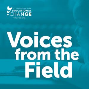 Voices from the Field