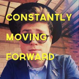 Constantly Moving Forward