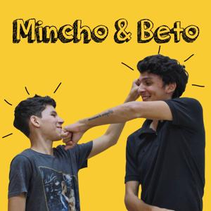 Mincho & Beto