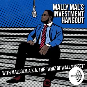 Mally Mal’s Investment Hangout