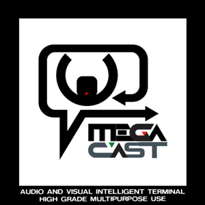 MegaCast