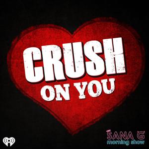 Sana G's Crush On You by KMEL-FM (KMEL-FM)