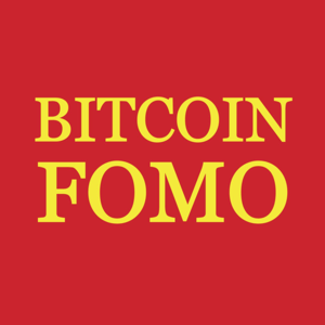 Bitcoin FOMO