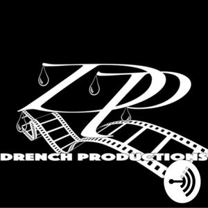 Drench Productions Podcast