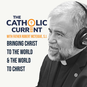The Catholic Current