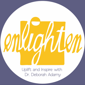 Enlighten: Uplift & Inspire